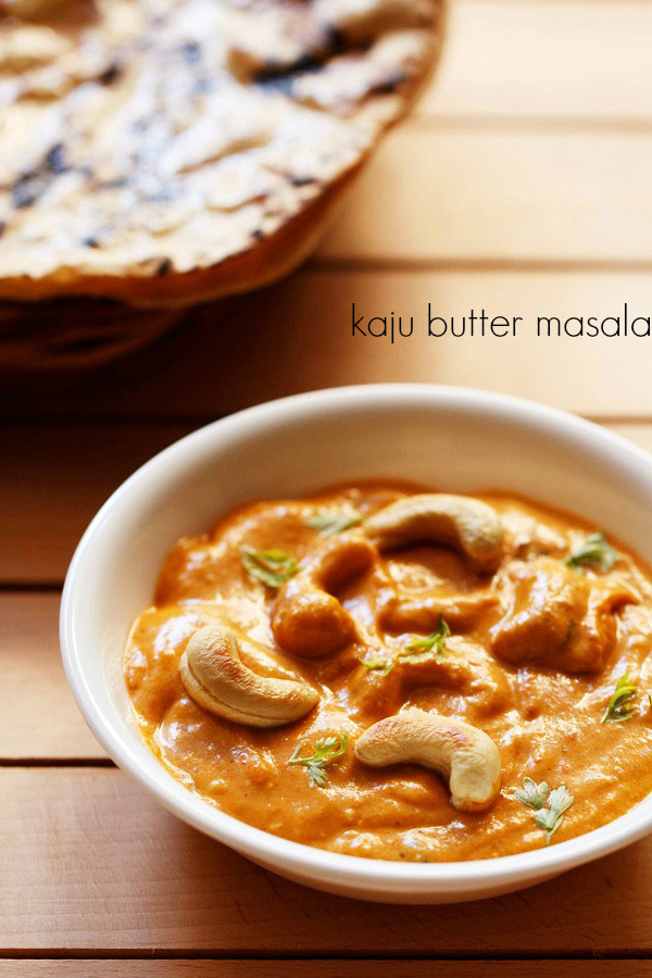 kaju butter masala recipe
